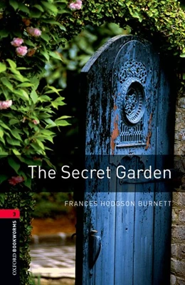 Abbildung von Hodgson Burnett / West | Oxford Bookworms Library: Level 3:: The Secret Garden | 3. Auflage | 2007 | beck-shop.de