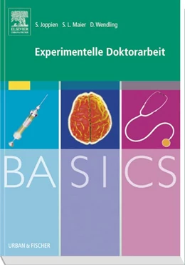 Abbildung von Joppien / Maier | BASICS Experimentelle Doktorarbeit | 1. Auflage | 2010 | beck-shop.de
