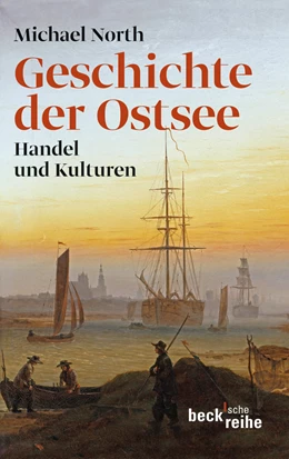 Abbildung von North, Michael | Geschichte der Ostsee | 1. Auflage | 2011 | 6005 | beck-shop.de