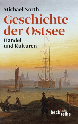 Cover: Michael North, Geschichte der Ostsee