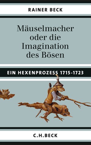Cover: Rainer Beck, Mäuselmacher