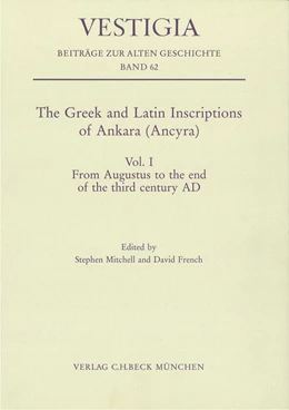 Abbildung von Mitchell, Stephen / French, David | The Greek and Latin Inscriptions of Ankara (Ancyra) - Vol. I | 1. Auflage | 2012 | 62 | beck-shop.de