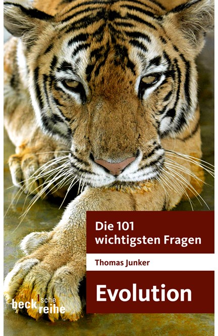 Cover: Thomas Junker, Die 101 wichtigsten Fragen - Evolution