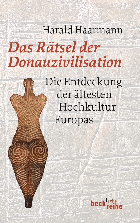 Cover: Haarmann, Harald, Das Rätsel der Donauzivilisation