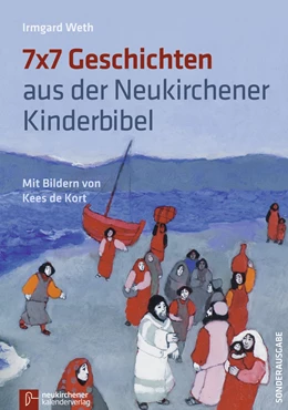 Abbildung von Weth | 7x7 Geschichten aus der Neukirchener Kinderbibel | 8. Auflage | 2022 | beck-shop.de