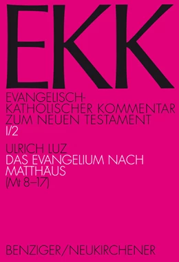 Abbildung von Luz | Das Evangelium nach Matthäus, EKK I/2 | 6. Auflage | 2016 | Band I/2 | beck-shop.de
