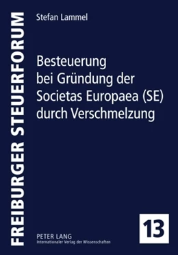 Abbildung von Lammel | Besteuerung bei Gründung der Societas Europaea (SE) durch Verschmelzung | 1. Auflage | 2010 | 13 | beck-shop.de