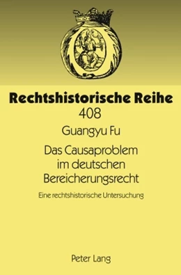 Abbildung von Fu | Das Causaproblem im deutschen Bereicherungsrecht | 1. Auflage | 2010 | 408 | beck-shop.de
