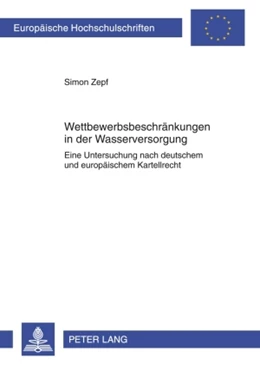 Abbildung von Zepf | Wettbewerbsbeschränkungen in der Wasserversorgung | 1. Auflage | 2010 | 4978 | beck-shop.de