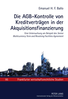 Abbildung von Ballo | Die AGB-Kontrolle von Kreditverträgen in der Akquisitionsfinanzierung | 1. Auflage | 2010 | 95 | beck-shop.de