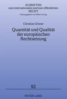 Abbildung von Grüner | Quantität und Qualität der europäischen Rechtsetzung | 1. Auflage | 2011 | 92 | beck-shop.de