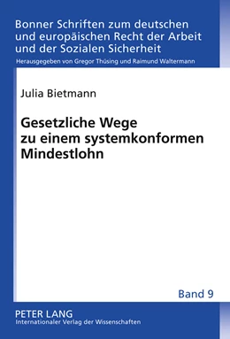 Abbildung von Bietmann | Gesetzliche Wege zu einem systemkonformen Mindestlohn | 1. Auflage | 2010 | 9 | beck-shop.de
