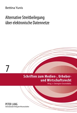 Abbildung von Yunis | Alternative Streitbeilegung ueber elektronische Datennetze | 1. Auflage | 2011 | 7 | beck-shop.de