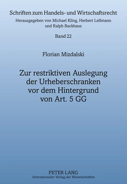 Abbildung von Mizdalski | Zur restriktiven Auslegung der Urheberschranken vor dem Hintergrund von Art. 5 GG | 1. Auflage | 2011 | 22 | beck-shop.de