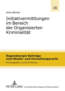 Abbildung von Jahnes | Initiativermittlungen im Bereich der Organisierten Kriminalität | 1. Auflage | 2010 | 16 | beck-shop.de