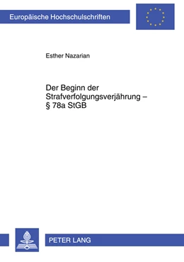 Abbildung von Nazarian | Der Beginn der Strafverfolgungsverjährung § 78a StGB | 1. Auflage | 2010 | 4999 | beck-shop.de