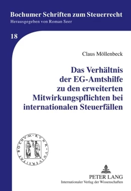 Abbildung von Möllenbeck | Das Verhältnis der EG-Amtshilfe zu den erweiterten Mitwirkungspflichten bei internationalen Steuerfällen | 1. Auflage | 2010 | 18 | beck-shop.de