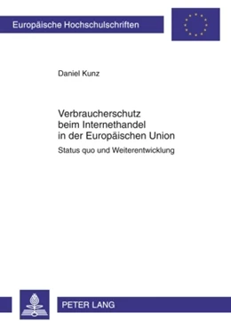 Abbildung von Kunz | Verbraucherschutz beim Internethandel in der Europäischen Union | 1. Auflage | 2010 | 4968 | beck-shop.de