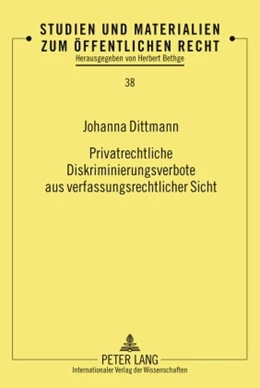 Abbildung von Dittmann | Privatrechtliche Diskriminierungsverbote aus verfassungsrechtlicher Sicht | 1. Auflage | 2010 | 38 | beck-shop.de