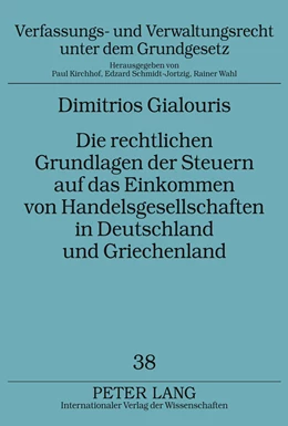 Abbildung von Gialouris | Die rechtlichen Grundlagen der Steuern auf das Einkommen von Handelsgesellschaften in Deutschland und Griechenland | 1. Auflage | 2010 | 38 | beck-shop.de