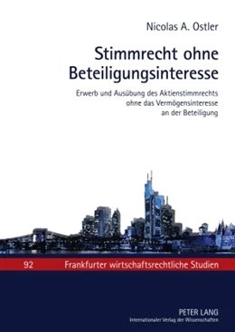 Abbildung von Ostler | Stimmrecht ohne Beteiligungsinteresse | 1. Auflage | 2010 | 92 | beck-shop.de