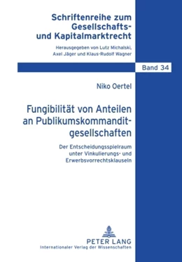 Abbildung von Oertel | Fungibilität von Anteilen an Publikumskommanditgesellschaften | 1. Auflage | 2010 | 34 | beck-shop.de