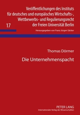Abbildung von Dörmer | Die Unternehmenspacht | 1. Auflage | 2010 | 17 | beck-shop.de