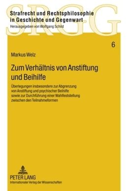 Abbildung von Welz | Zum Verhältnis von Anstiftung und Beihilfe | 1. Auflage | 2010 | 6 | beck-shop.de