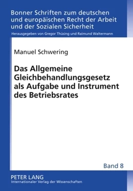 Abbildung von Schwering | Das Allgemeine Gleichbehandlungsgesetz als Aufgabe und Instrument des Betriebsrates | 1. Auflage | 2010 | 8 | beck-shop.de