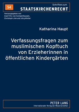 Abbildung von Haupt | Verfassungsfragen zum muslimischen Kopftuch von Erzieherinnen in öffentlichen Kindergärten | 1. Auflage | 2010 | 54 | beck-shop.de