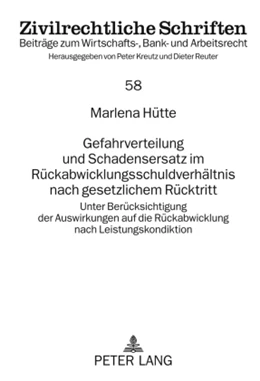 Abbildung von Hütte | Gefahrverteilung und Schadensersatz im Rückabwicklungsschuldverhältnis nach gesetzlichem Rücktritt | 1. Auflage | 2010 | 58 | beck-shop.de
