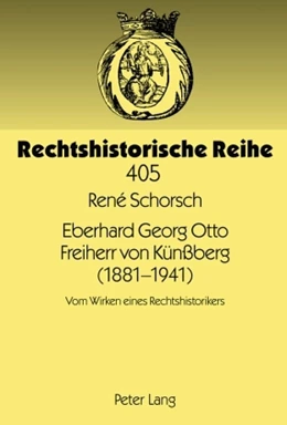 Abbildung von Schorsch | Eberhard Georg Otto Freiherr von Künßberg (1881-1941) | 1. Auflage | 2010 | 405 | beck-shop.de