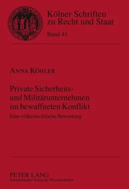 Abbildung von Koehler | Private Sicherheits- und Militaerunternehmen im bewaffneten Konflikt | 1. Auflage | 2010 | 41 | beck-shop.de