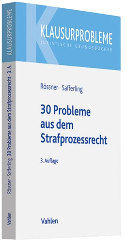 Abbildung von Rössner / Safferling | 30 Probleme aus dem Strafprozessrecht | 3. Auflage | 2017 | beck-shop.de