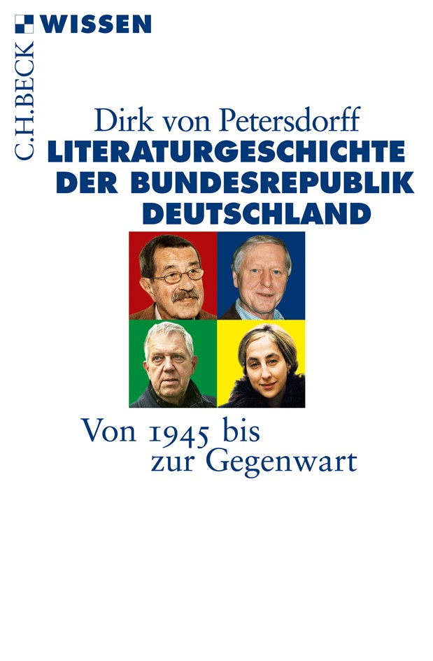 Cover: Petersdorff, Dirk von, Literaturgeschichte der Bundesrepublik Deutschland: Literaturgeschichte der BRD