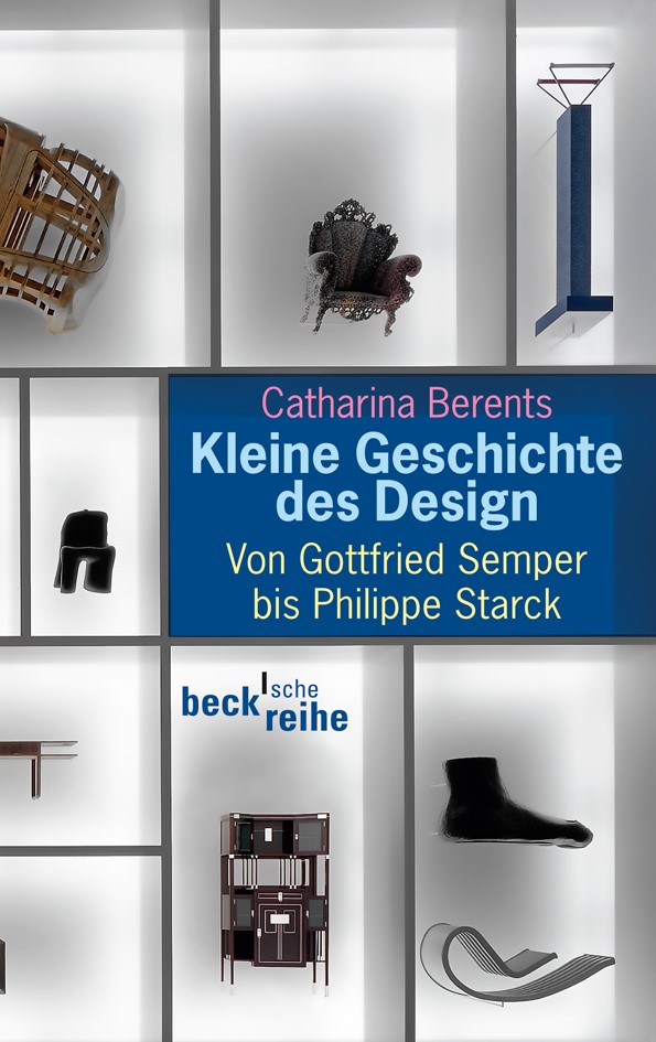 Cover: Berents, Catharina, Kleine Geschichte des Design