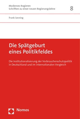 Abbildung von Janning | Die Spätgeburt eines Politikfeldes | 1. Auflage | 2011 | 8 | beck-shop.de