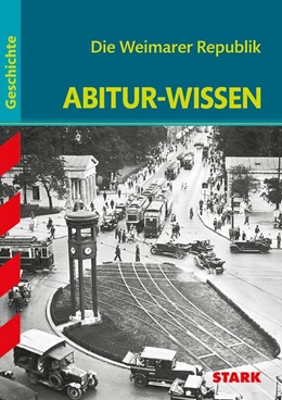 Abbildung von Kaiser | Abitur-Wissen Geschichte. Die Weimarer Republik | 1. Auflage | 2013 | beck-shop.de