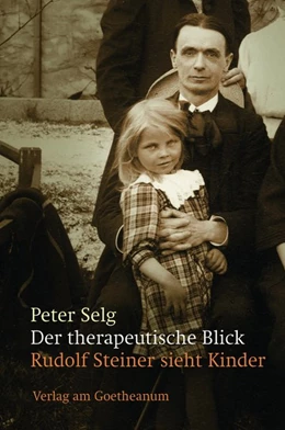 Abbildung von Selg | Der therapeutische Blick | 4. Auflage | 2018 | beck-shop.de