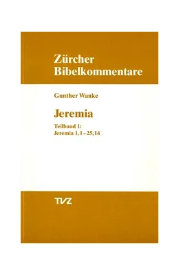 Abbildung von Wanke | Jeremia 1.1–25.14 | 1. Auflage | 1995 | beck-shop.de