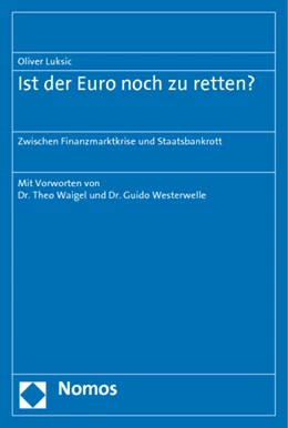 Abbildung von Luksic / Waigel | Ist der Euro noch zu retten? | 1. Auflage | 2011 | beck-shop.de