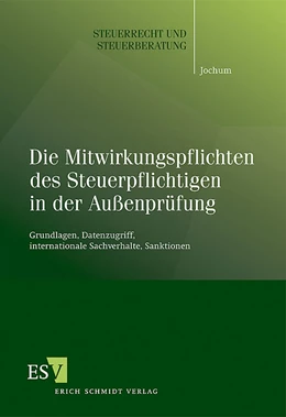 Abbildung von Jochum | Die Mitwirkungspflichten des Steuerpflichtigen in der Außenprüfung | 1. Auflage | 2011 | Band 52 | beck-shop.de
