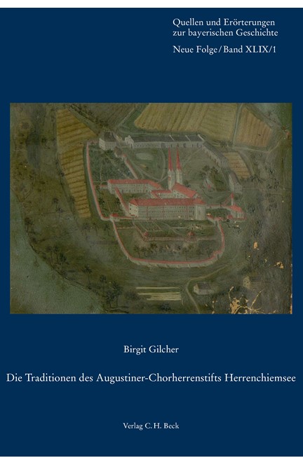 Cover: Birgit Gilcher, Die Traditionen des Augustiner-Chorherrenstifts Herrenchiemsee