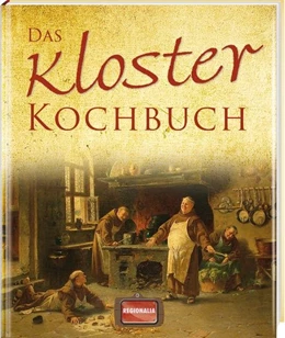 Abbildung von Das Kloster Kochbuch | 1. Auflage | 2020 | beck-shop.de