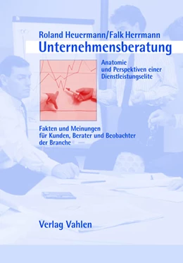 Abbildung von Heuermann / Herrmann | Unternehmensberatung - Anatomie und Perspektiven einer Dienstleistungselite | 1. Auflage | 2003 | beck-shop.de
