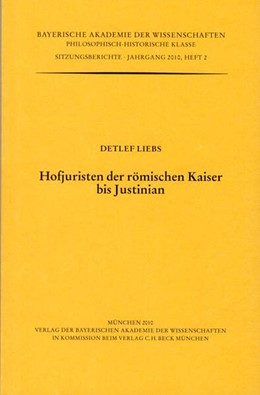 Cover: Liebs, Detlef, Hofjuristen der römischen Kaiser bis Justinian