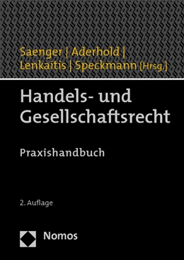 Abbildung von Saenger / Aderhold | Handels- und Gesellschaftsrecht | 2. Auflage | 2011 | beck-shop.de