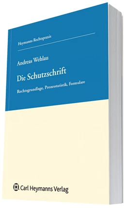 Abbildung von Wehlau | Die Schutzschrift | 1. Auflage | 2011 | beck-shop.de