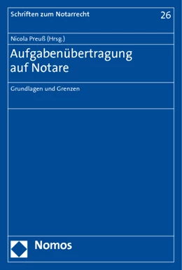 Abbildung von Preuß | Aufgabenübertragung auf Notare | 1. Auflage | 2011 | 26 | beck-shop.de