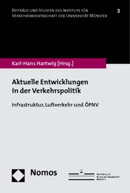 Abbildung von Hartwig | Aktuelle Entwicklungen in der Verkehrspolitik | 1. Auflage | 2011 | beck-shop.de